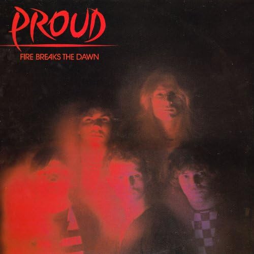 Amazon.co.jp: Fire Breaks the Dawn : PROUD: デジタルミュージック