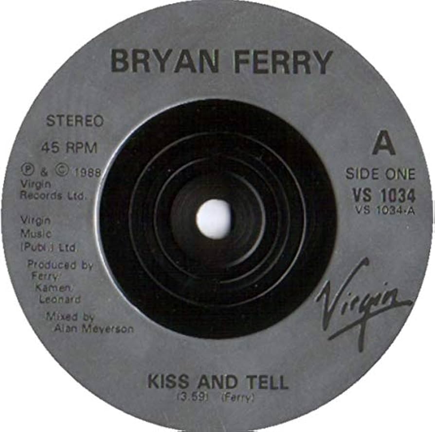 BRYAN FERRY - KISS AND TELL 7in [34945] by Bryan Ferry: Amazon.co