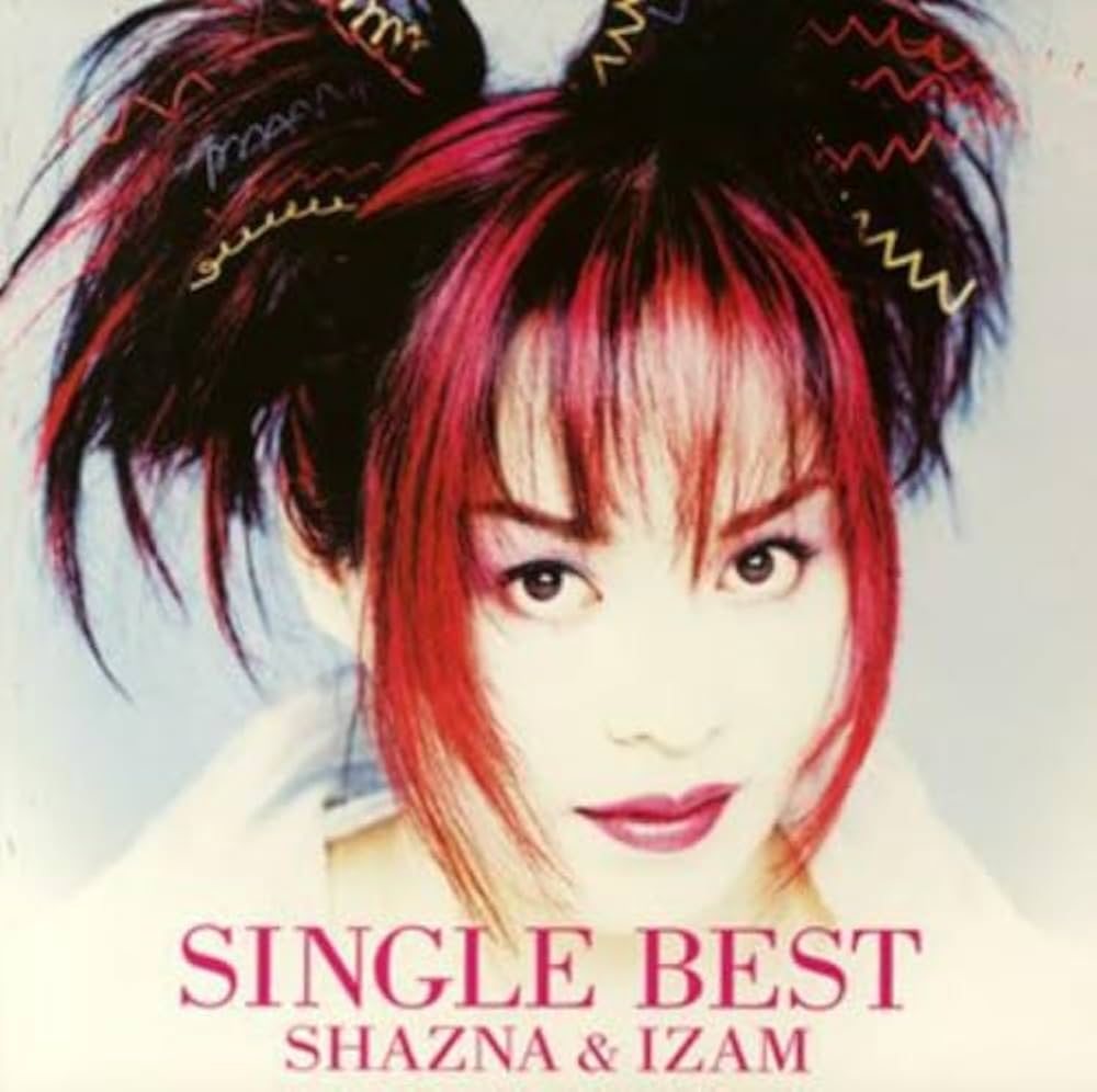 Amazon.co.jp: SINGLE BEST SHAZNA & IZAM: Music