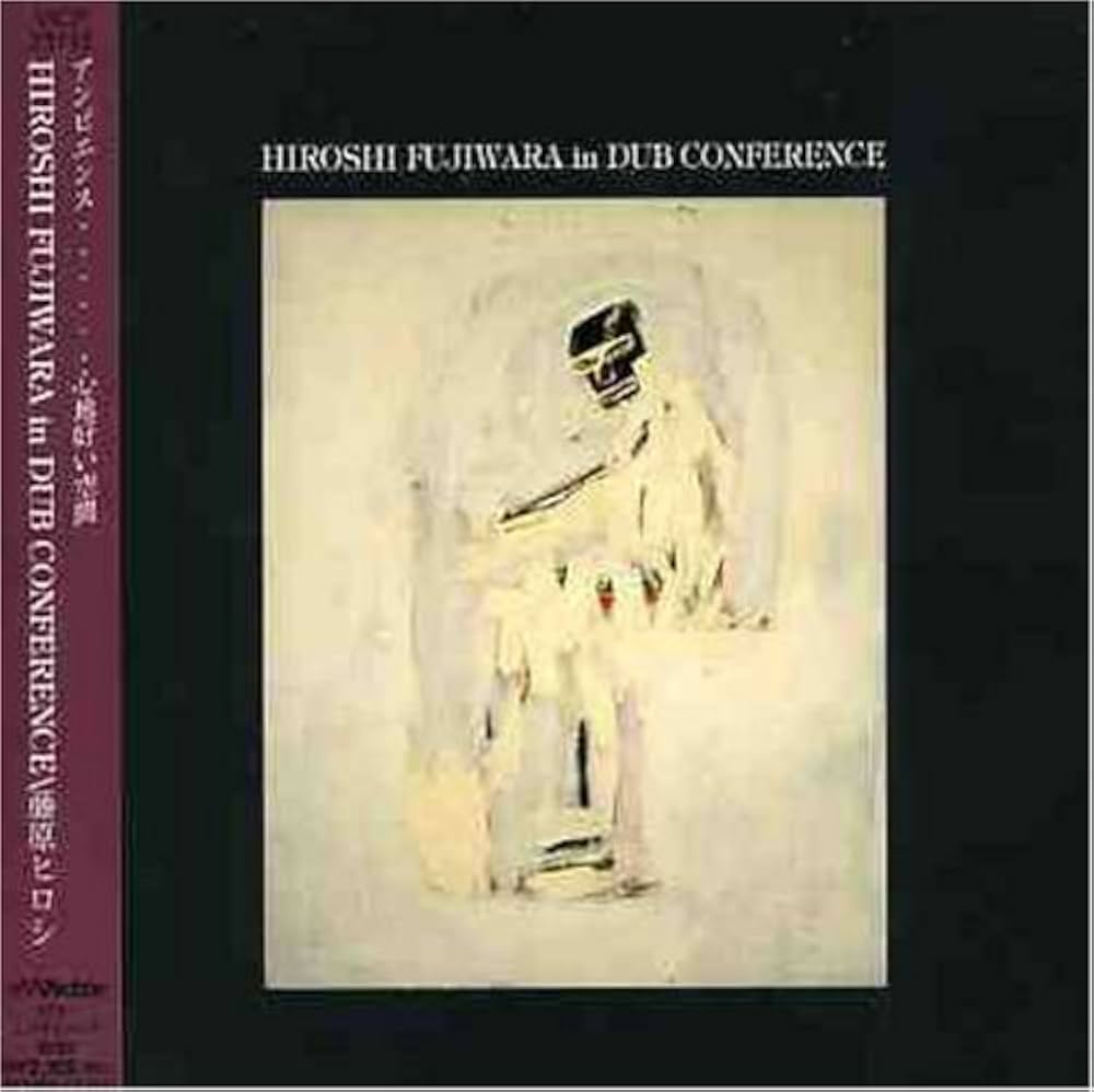 Amazon.co.jp: HIROSHI FUJIWARA IN DUB CONFERENCE: ミュージック