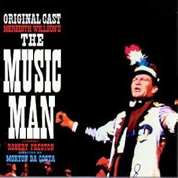 Soundtrack - The Music Man (1957 Original Broadway Cast) - Amazon