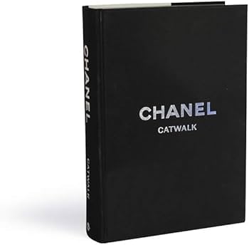 Chanel Catwalk: The Complete Collections (2nd ed) /anglais