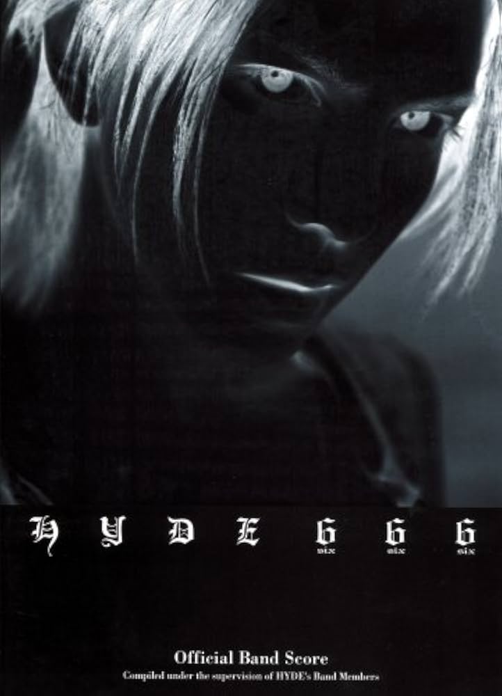 オフィシャルバンドスコア HYDE 「666 six six six」 |本 | 通販 | Amazon