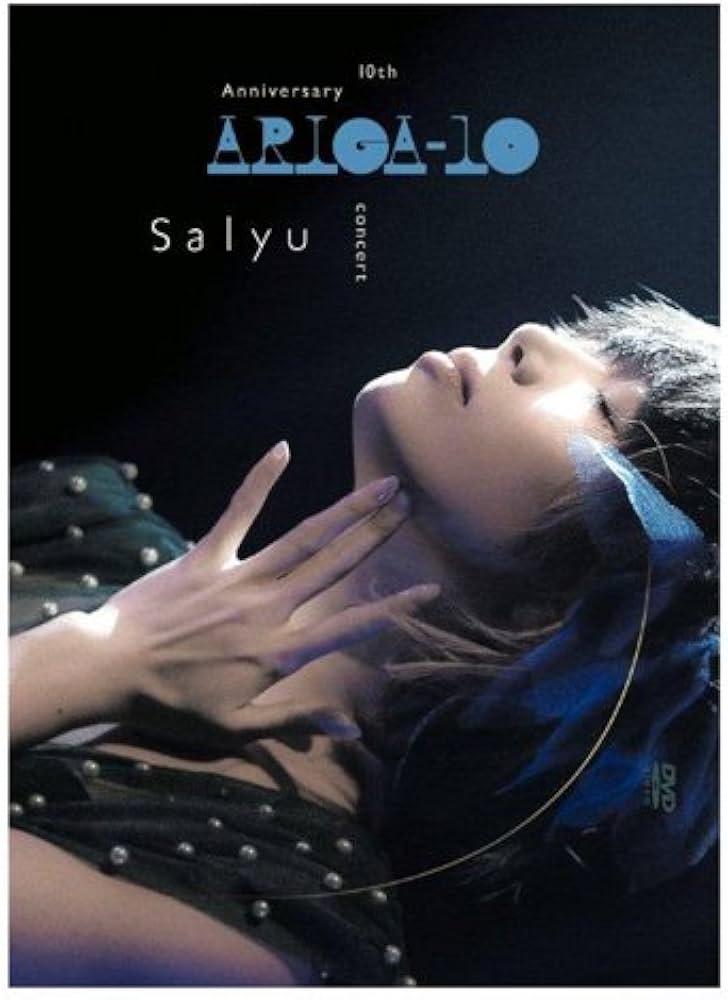 Amazon.co.jp: Salyu 10th Anniversary concert “ariga10