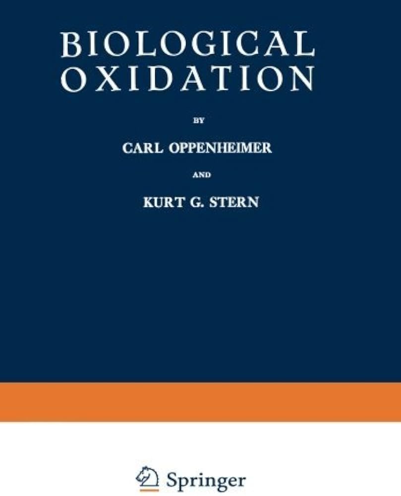 Amazon.co.jp: Biological Oxidation by Carl H. Oppenheimer Kurt