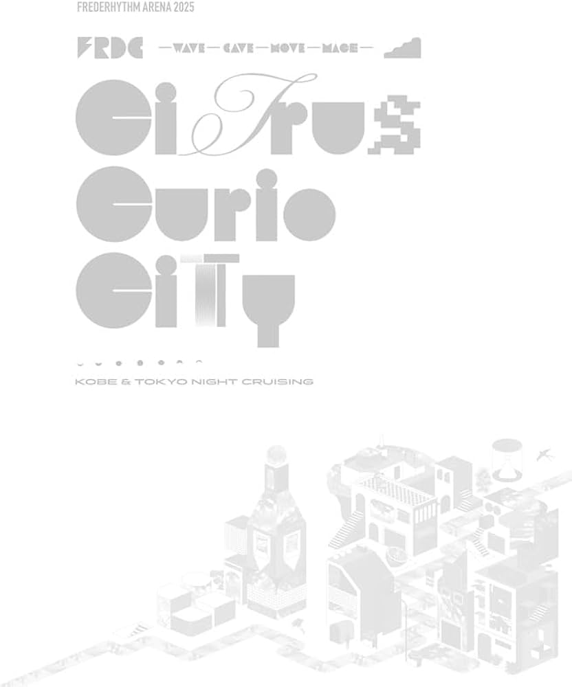 Amazon.co.jp: FREDERHYTHM ARENA 2025 CITRUS CURIO CITY - KOBE