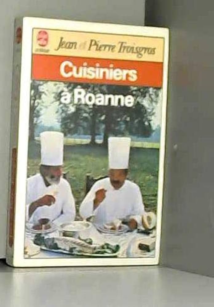 CUISINIERS A ROANNE : Amazon.fr: Livres
