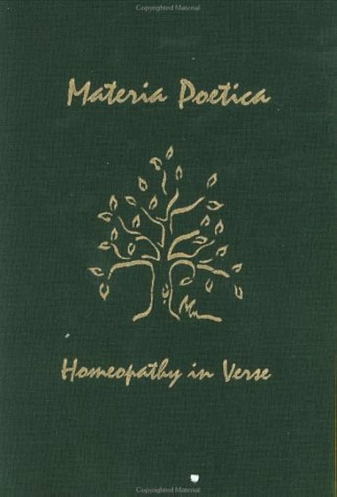 Materia Poetica: Homeopathy in Verse : Chatroux, Sylvia Seroussi