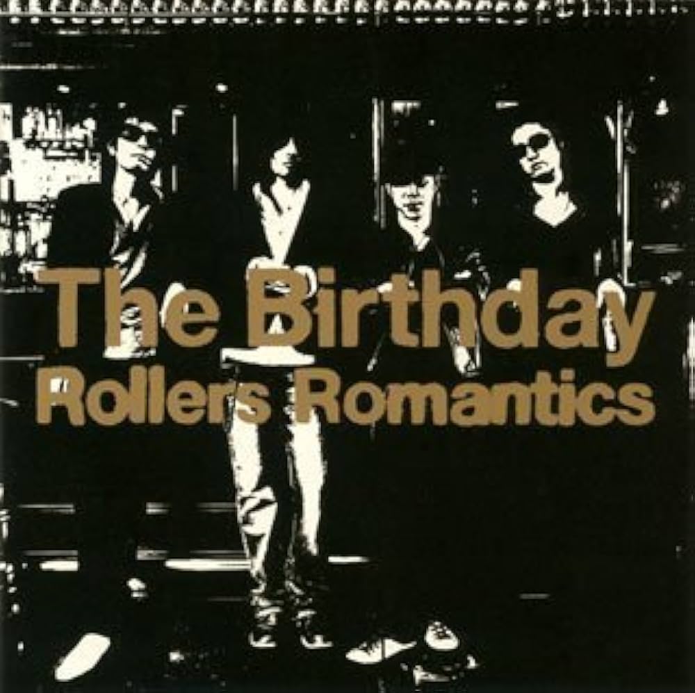 Amazon.co.jp: Rollers Romantics - The Birthday: ミュージック