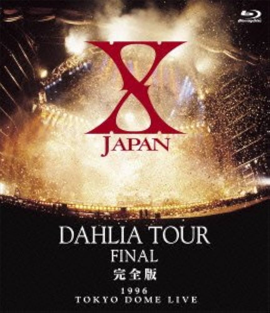 Amazon.co.jp: X JAPAN DAHLIA TOUR FINAL 完全版 [Blu-ray] : X JAPAN
