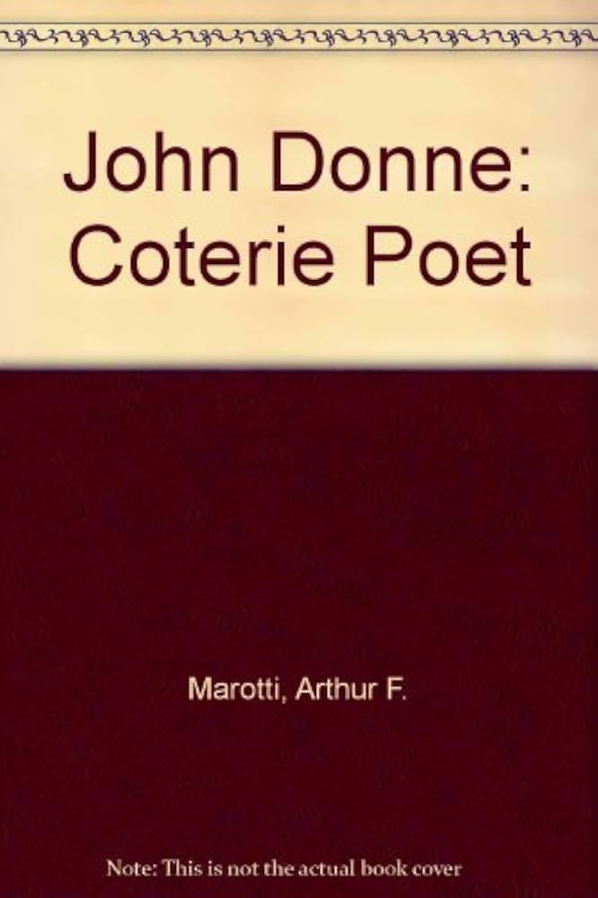 Amazon.com: John Donne, Coterie Poet: 9780299104900: Marotti