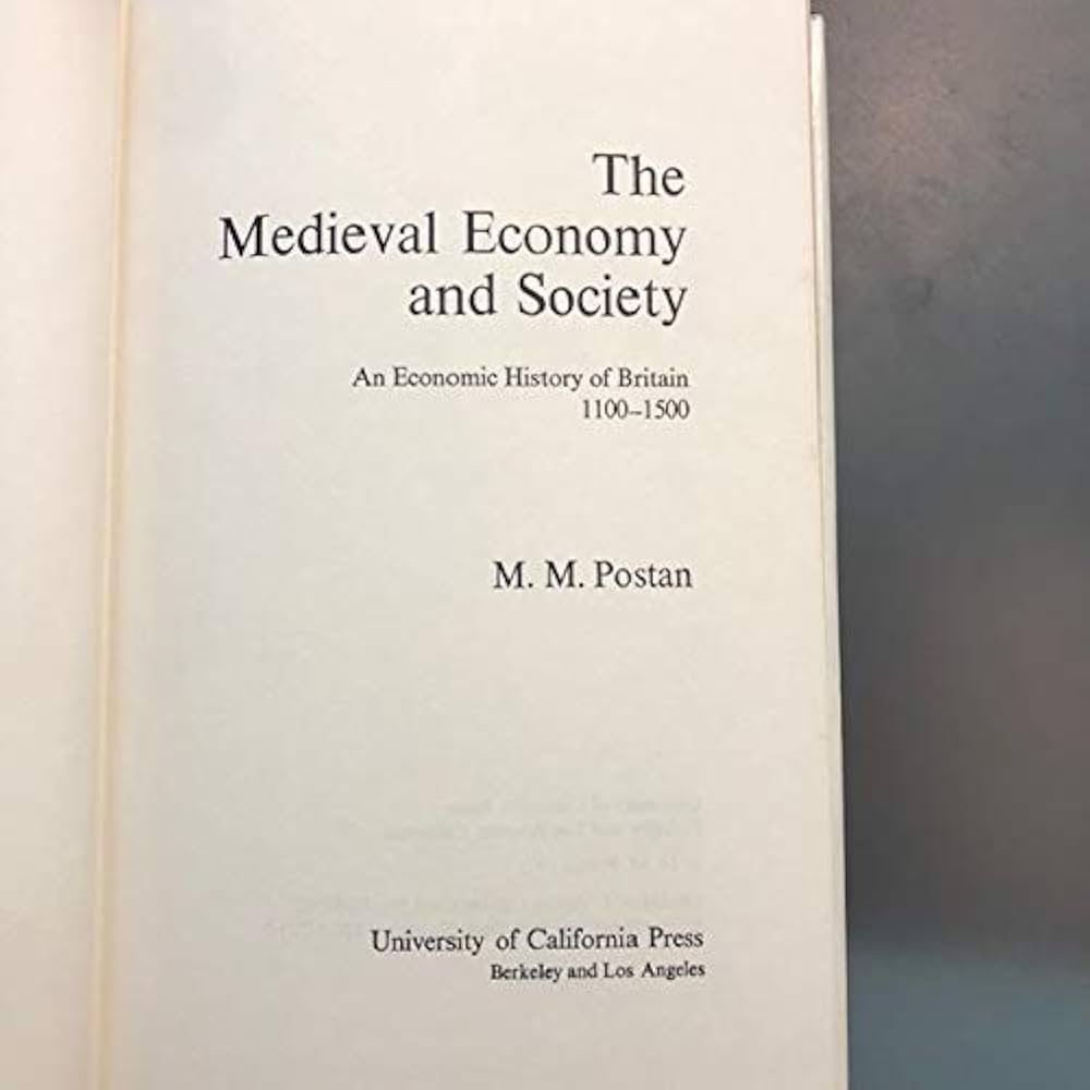希少 The Medieval Economy & Society The medieval economy and
