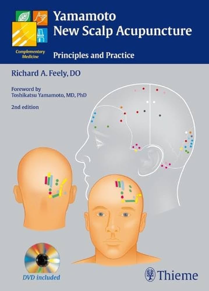 Yamamoto New Scalp Acupuncture: Principles and Practice