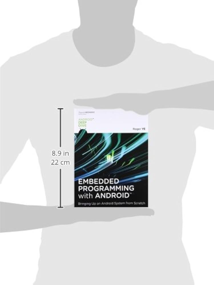 Embedded Programming With Android: Bringing Up an Android System
