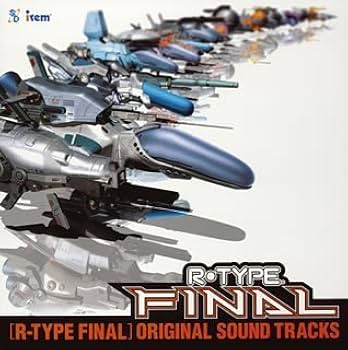 Amazon.co.jp: R-TYPE FINAL オリジナル・サウンド・トラックス