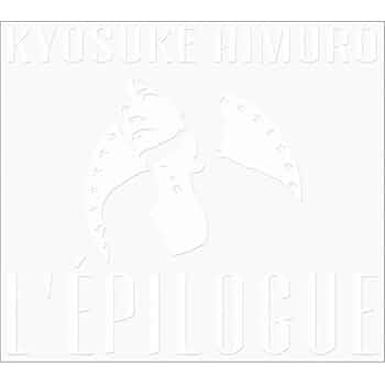 Amazon.co.jp: L'EPILOGUE - 氷室京介: ミュージック