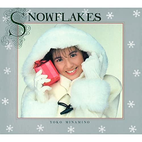 Amazon Music - 南野 陽子のSNOWFLAKES - Amazon.co.jp