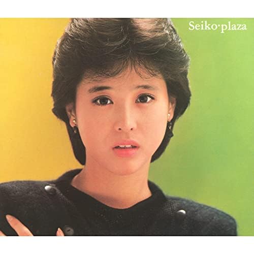 Amazon Musicで松田聖子のSeiko・plazaを再生する