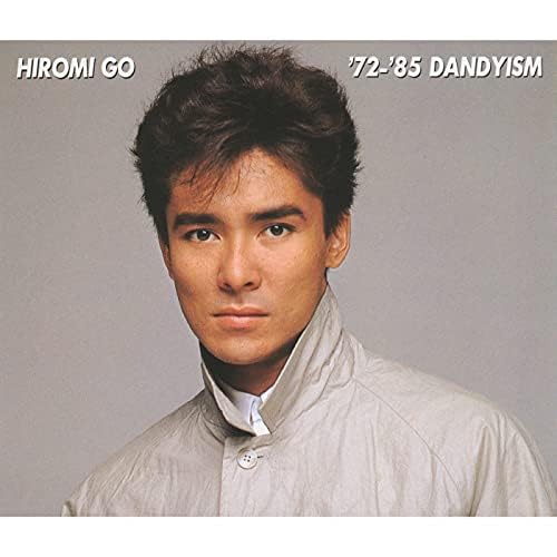 Amazon Music - 郷 ひろみの郷ひろみ全集/'72～'85 DANDYISM - Amazon