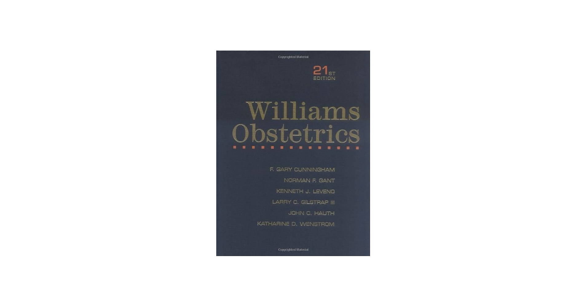 Williams Obstetrics: 0639785326489: Medicine & Health Science