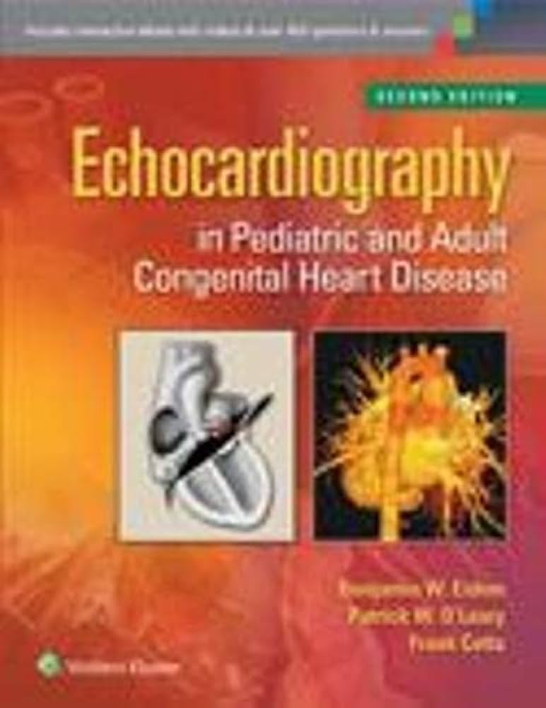 Echocardiography in Pediatric and Adult Congenital Heart Disease