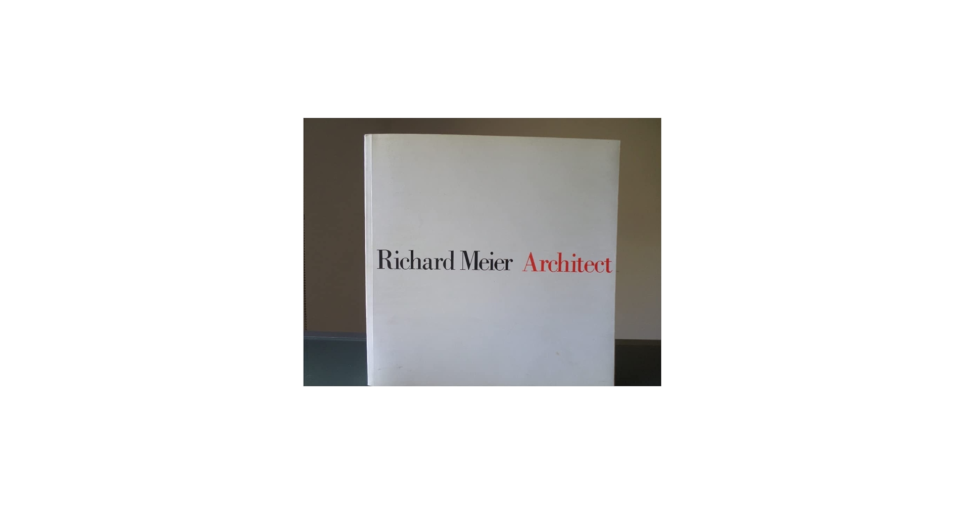 Richard Meier, Architect, Vol. 1: 1964-1984: Richard Meier, Joseph