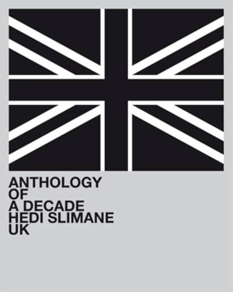 Amazon | Hedi Slimane: Anthology of a Decade, UK | Slimane, Hedi