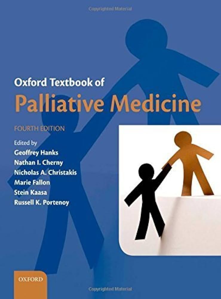 Oxford Textbook of Palliative Medicine 4th edition by Hanks
