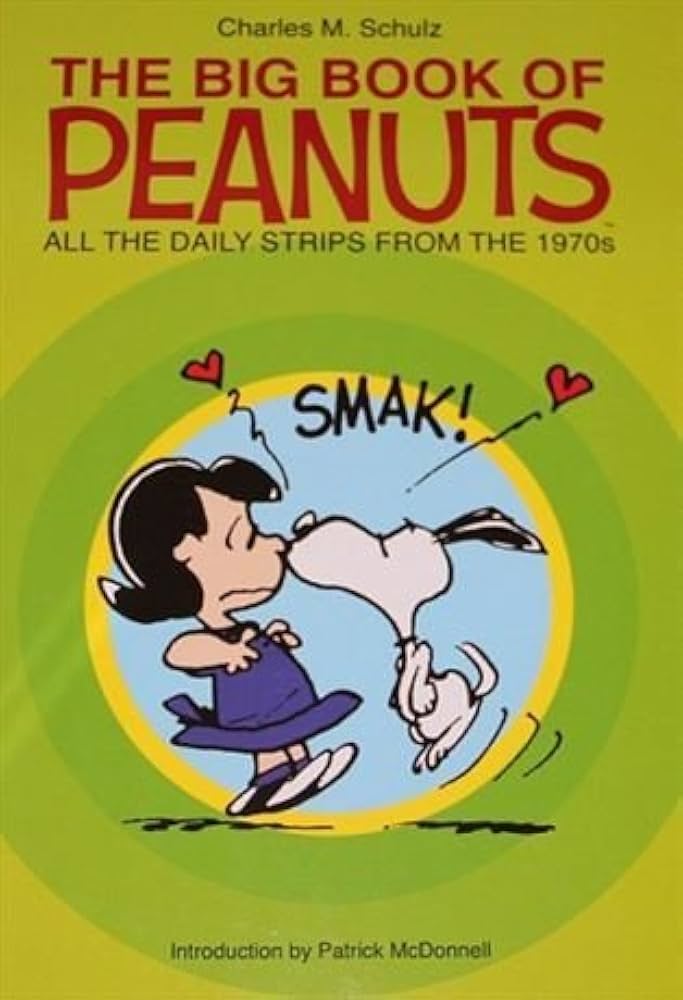 The Big Book of Peanuts: All the Daily Strips From the 1970s