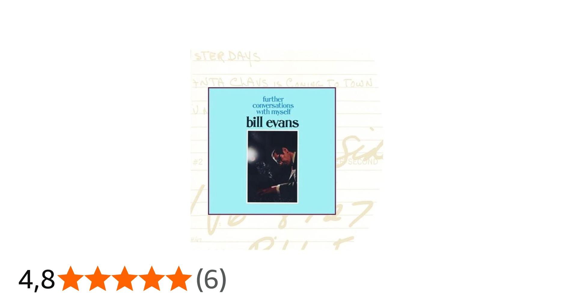 Further Conversations With Myself: Evans, Bill, Evans, Bill