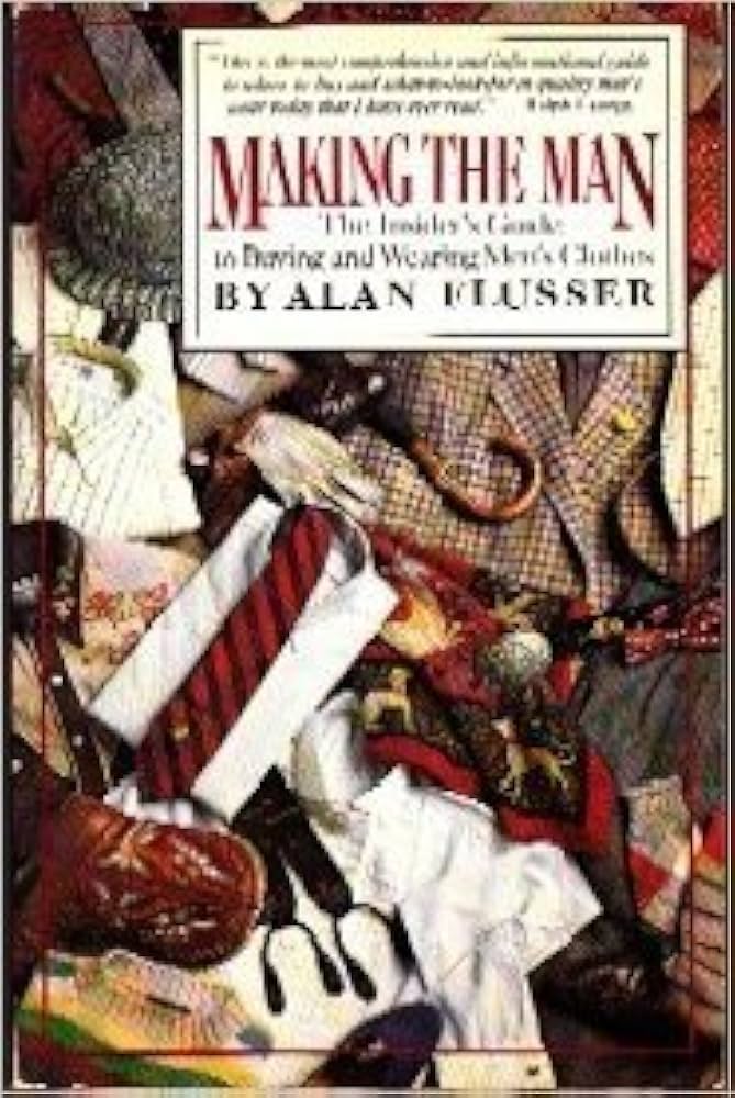 Amazon.co.jp: Making the Man: The Insider's Guide to Buying Mens