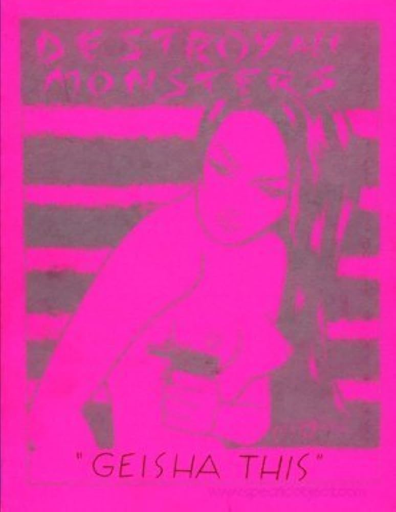 Destroy All Monsters: Geisha This: Kelley, Mike, Shaw, Jim