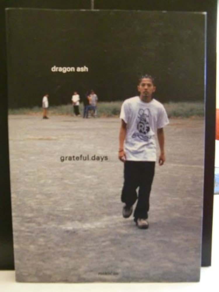 ドラゴンアッシュ grateful days |本 | 通販 | Amazon