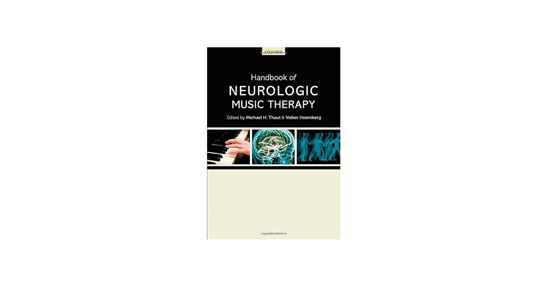 Handbook of Neurologic Music Therapy: 9780199695461: Medicine