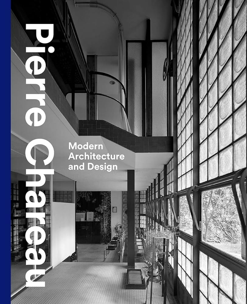 Pierre Chareau: Modern Architecture and Design: da Costa Meyer
