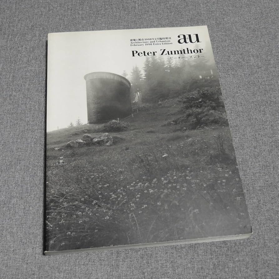 Amazon.co.jp: 絶版/a+u 建築と都市 1998年2月臨時増刊/Peter Zumthor