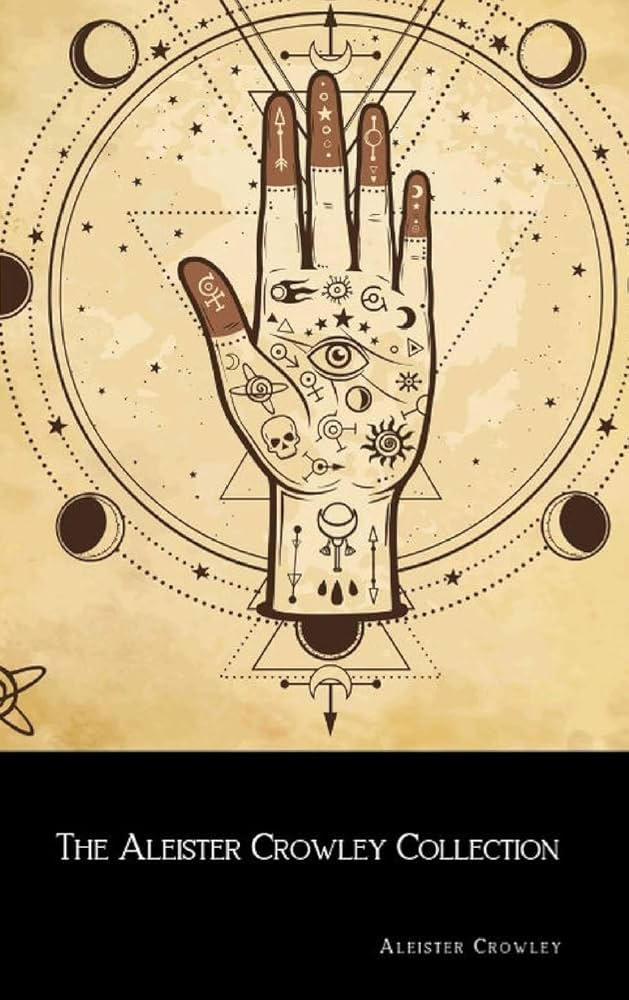 The Aleister Crowley Collection: Crowley, Aleister: 9780359905720