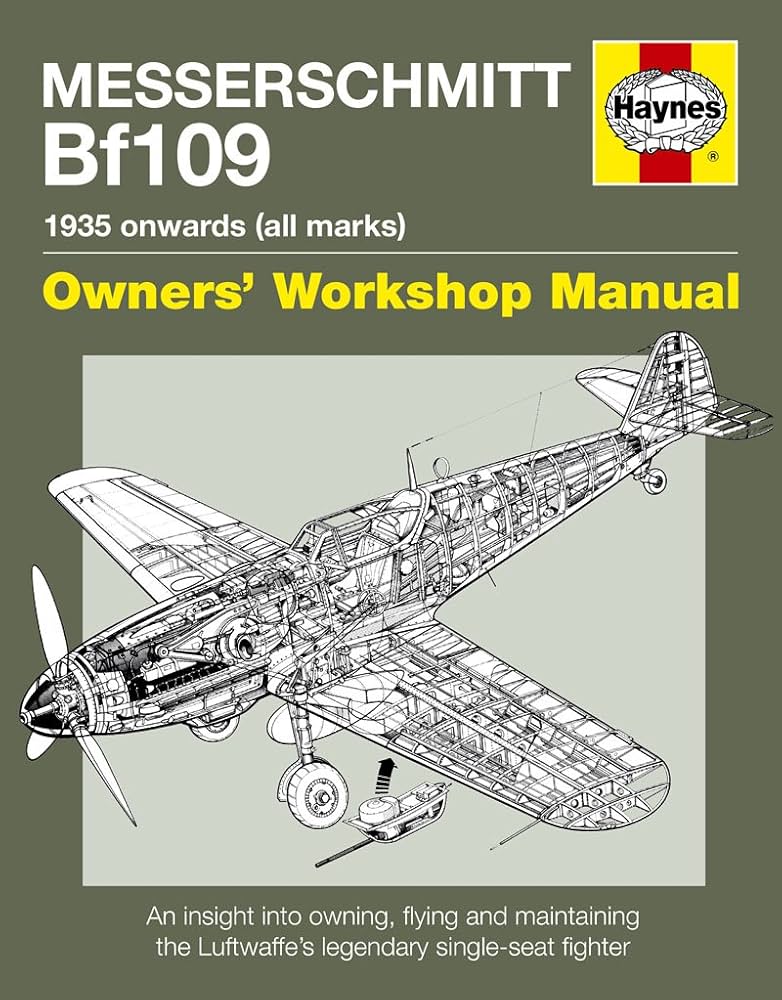 Messerschmitt BF 109: 1935 Onwards (all marks): Lowe, Malcolm
