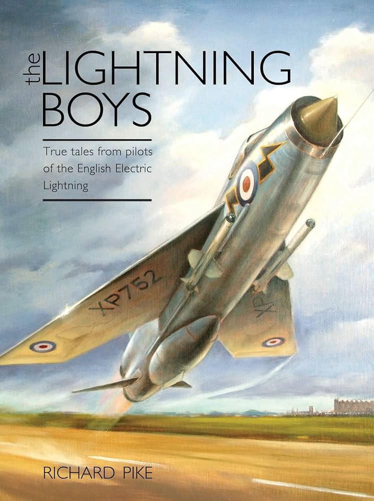 The Lightning Boys: True Tales from Pilots of the English Electric