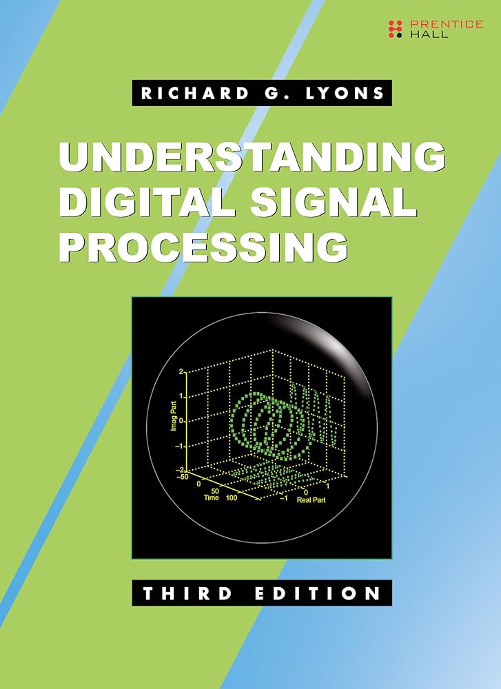 Amazon.com: Understanding Digital Signal Processing eBook : Lyons
