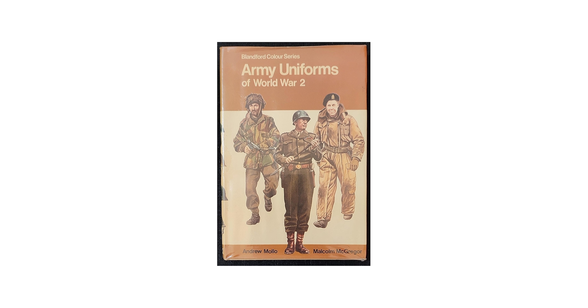 Army Uniforms of World War 2 [Blandford Colour Series]: Andrew