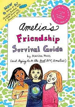 Amelia's Friendship Survival Guide: Amelia's Book of Notes & Note