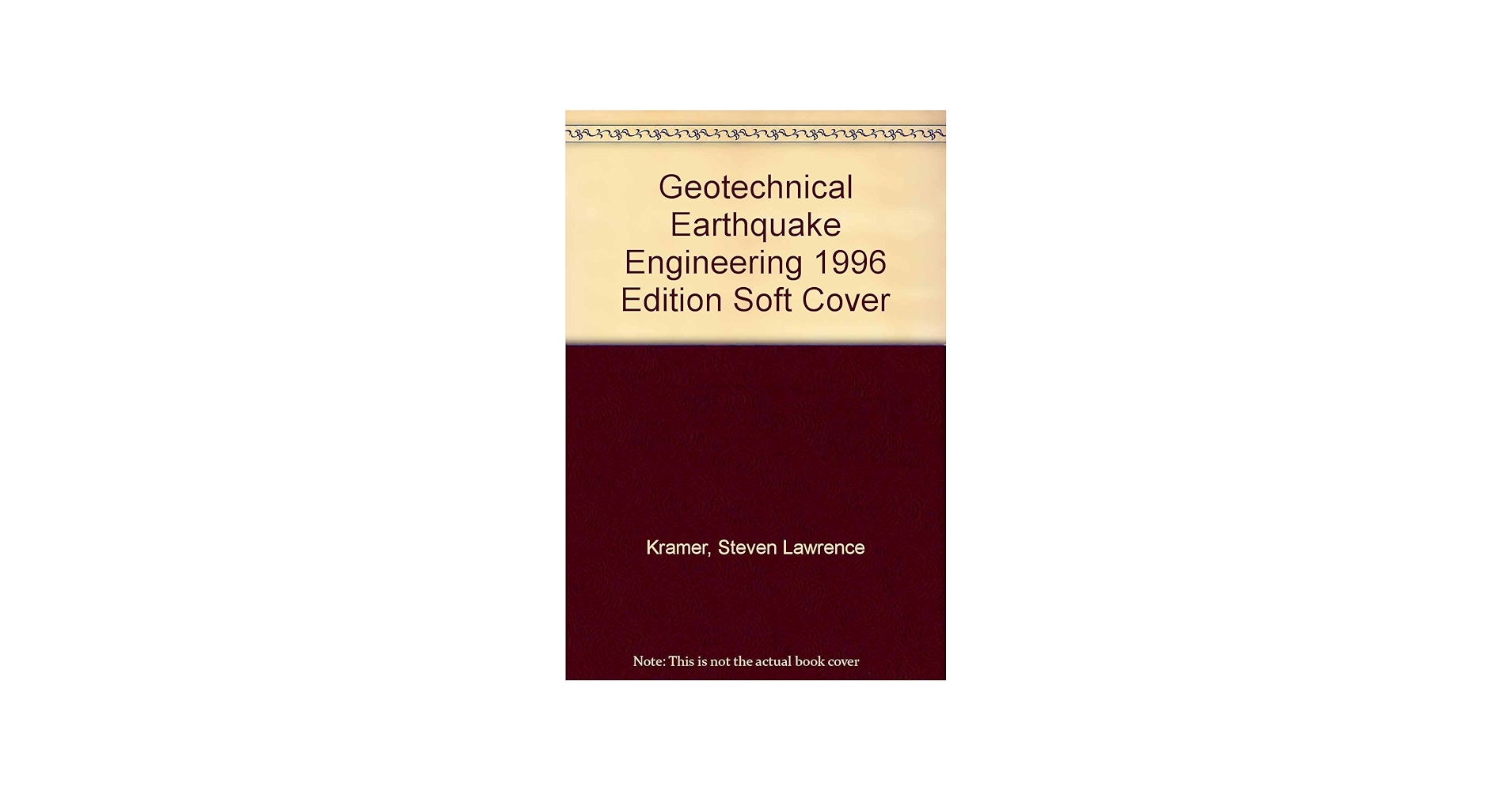 Geotechnical Earthquake Engineering 1996 Edition Soft Cover