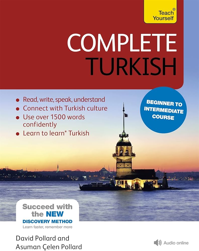 Complete Turkish Beginner to Intermediate Course: (Book and audio