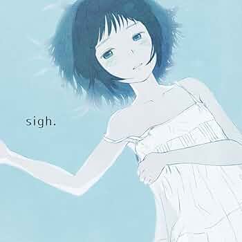 Amazon.co.jp: sigh.: ミュージック