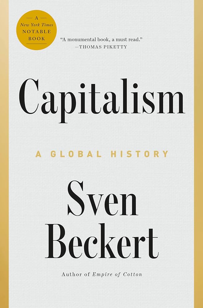 Capitalism: A Global History : Beckert, Sven: Amazon.fr: Livres