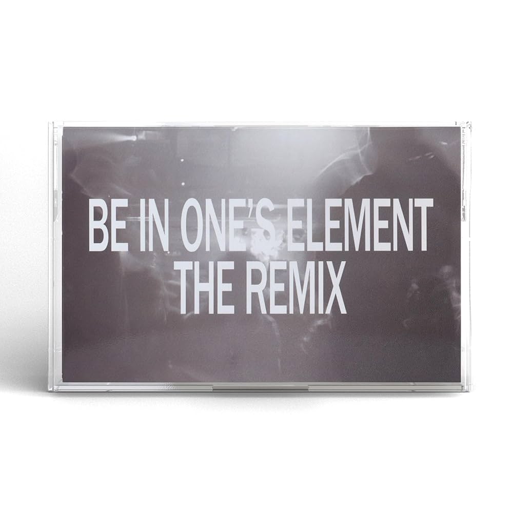Amazon.co.jp: Be In One's Element The Remix[カセット][完全限定生産