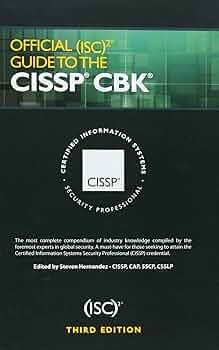 Official (ISC)2 Guide to the CISSP CBK, Third Edition ((ISC)2