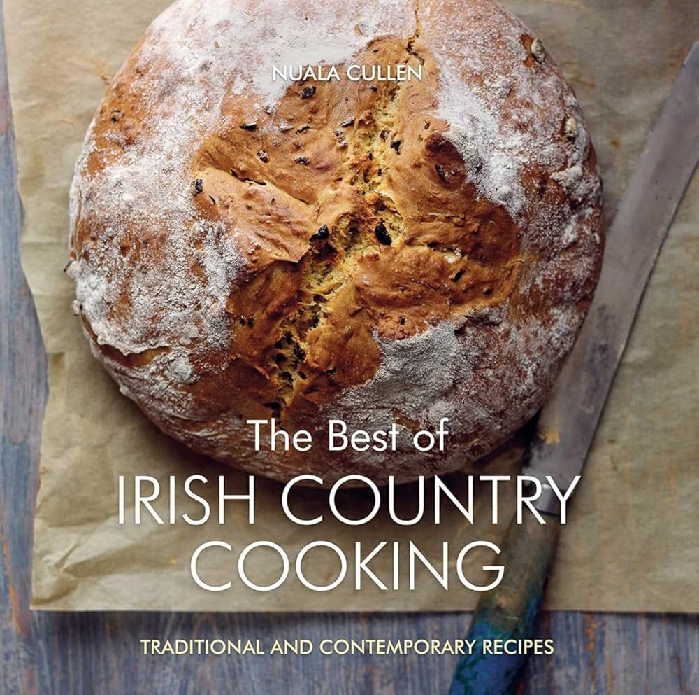 The Best of Irish Country Cooking: Classic and Contemporary