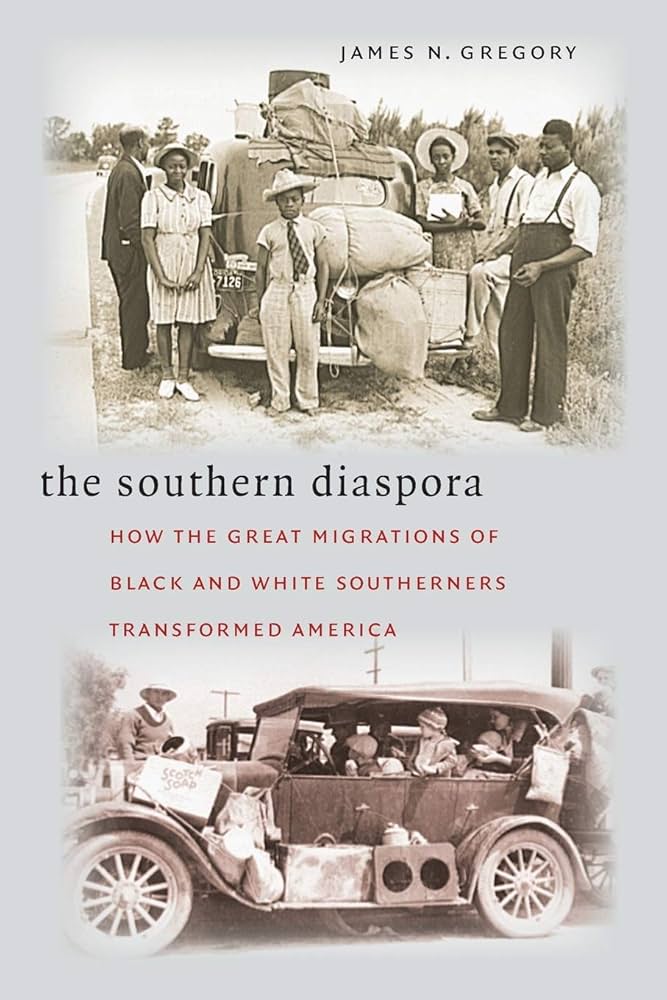 The Southern Diaspora: How the Great Migrations of Black and White